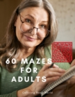 60 Mazes for Adults - Brain Games - Book