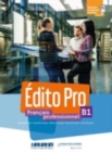 Edito Pro : Edito pro B1 Livre + DVD-Rom + livre numerique + Appli onprint - Book