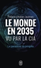 Le monde en 2035 vu par la CIA : le paradoxe du progres - Book
