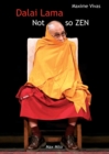 Not so zen : The hidden face of the Dalai Lama - Book