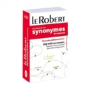 Le Robeert Dictionnaire de Synonymes et Nuances: Paperback edition - Book