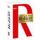 Le Petit Robert de la Langue Francaise Dictionnaire 2022 : Book only without internet access - Book