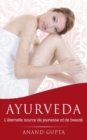 Ayurveda : L'eternelle source de jeunesse et de beaute - Book