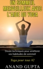 Un sommeil merveilleux avec l'aide du yoga : Douze techniques pour ameliorer vos habitudes de sommeil - Yoga pour tous #2 - Book