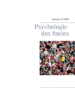 Psychologie Des Foules - Book