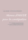 Menus d'Hiver Pour La Constipation - Book