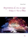 Interpretations des reves en songes : Volume 1, Noir et Blan: Fin - Book