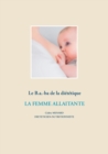 Le B.a.-ba de la dietetique de la femme allaitante - Book