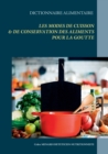 Dictionnaire des modes de cuisson et de conservation des aliments pour le traitement dietetique de la goutte - Book