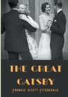 The Great Gatsby : A 1925 novel written by American author F. Scott Fitzgerald that follows a cast of characters living in the fictional towns of West Egg and East Egg on prosperous Long Island in the - Book