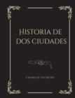 Historia de dos ciudades : Une Novela historica - Book