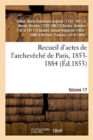 Recueil d'Actes de l'Archeveche de Paris, 1853-1884. Volume 17 - Book