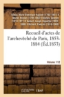 Recueil d'Actes de l'Archeveche de Paris, 1853-1884. Volume 112 - Book