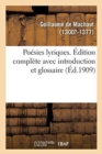 Poesies Lyriques. Edition Complete Avec Introduction Et Glossaire : Tome 2 - Book