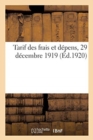 Tarif Des Frais Et Depens, 29 Decembre 1919 - Book