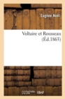Voltaire Et Rousseau - Book