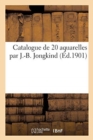 Catalogue de 20 aquarelles par J.-B. Jongkind - Book