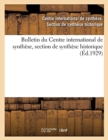 Bulletin Du Centre International de Synthese, Section de Synthese Historique (Ed.1929) - Book