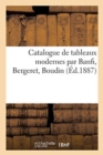 Catalogue de Tableaux Modernes Par Banfi, Bergeret, Boudin - Book