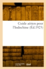 Guide aerien pour l'Indochine - Book