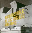 Architectures of Los Angeles 1880-1940 - Book