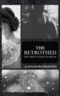 The Betrothed : The Great Plague of Milan - Book