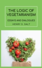 The Logic of Vegetarianism : Essays and Dialogues - Book