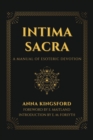 Intima Sacra : A manual of Esoteric Devotion - Book