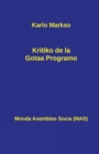 Kritiko de la Gotaa Programo : Kun anta&#365;parolo de Frederiko Engelso kaj la letero al Bracke - Book
