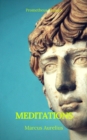 Meditations (Best Navigation, Active TOC) (Prometheus Classics) - eBook