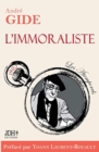 L'immoraliste - edition 2022 : Preface et biographie detaillee d'A. Gide par Y. Laurent-Rouault - Book