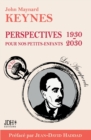 Perspectives pour nos petits-enfants 1930 - 2030 : Preface de Jean-David Haddad - Nouvelle traduction - Book