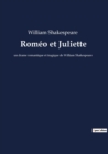 Romeo et Juliette : un drame romantique et tragique de William Shakespeare - Book