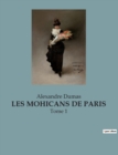 Les Mohicans de Paris : Tome 1 - Book
