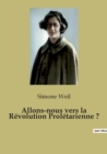 Allons-nous vers la Revolution Proletarienne ? - Book