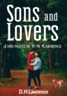 Sons and lovers : A 1913 novel by D. H. Lawrence - Book