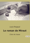 Le roman de Miraut : Chien de chasse - Book