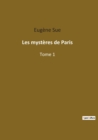 Les mysteres de Paris : Tome 1 - Book