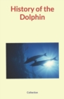 History of the Dolphin - Book