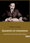 Souvenirs et rencontres : les portraits choisis de Stefan Zweig - Book