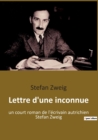 Lettre d'une inconnue : un court roman de l'ecrivain autrichien Stefan Zweig - Book