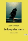 Le loup des mers : de Jack London - Book