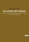 Les crimes de l'amour : un questionnement subversif du Marquis de Sade sur le rapport entre le corps et la creation - Book