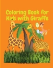 Coloring Book for Kids with Giraffe - Book