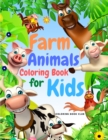 Farm Animals Coloring Book for Kids : Amazing Coloring Book for Kids Ages 4-8, 8-12 - Book