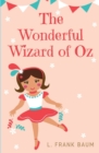 The Wonderful Wizard of Oz : a 1900 American children's novel written by author L. Frank Baum and illustrated by W. W. Denslow - Book
