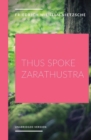 Thus Spoke Zarathustra : a philosophical novel by German philosopher Friedrich Nietzsche - Book