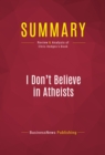 Summary: I Don't Believe in Atheists : Review and Analysis of Chris Hedges's Book - eBook