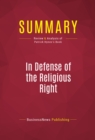 Summary: In Defense of the Religious Right : Review and Analysis of Patrick Hynes's Book - eBook