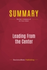 Summary: Leading From the Center : Review and Analysis of Gil Troy's Book - eBook